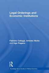 9781138806245-1138806242-Legal Orderings and Economic Institutions (Routledge Siena Studies in Political Economy)