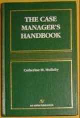 9780834205376-0834205378-The Case Manager's Handbook