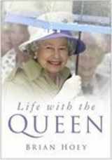 9780750943529-0750943521-Life With the Queen