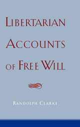 9780195159875-019515987X-Libertarian Accounts of Free Will