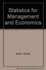 9780534126780-0534126782-Statistics for management and economics: A systematic approach