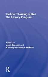 9780415998383-0415998387-Critical Thinking Within the Library Program