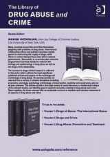 9780754627777-0754627772-The Library of Drug Abuse and Crime: 3-Volume Set