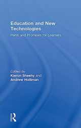 9781138184930-1138184934-Education and New Technologies: Perils and Promises for Learners
