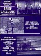 9780471176589-0471176583-Brief Calculus: For Business, Social Sciences, and Life Sciences, Preliminary Edition, Student Solutions Manual