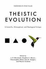 9781433552861-1433552868-Theistic Evolution: A Scientific, Philosophical, and Theological Critique