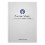 9781943243372-1943243379-Arguing Religion Hardcover