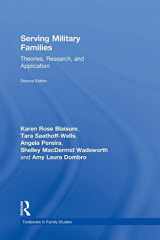 9781138841246-1138841242-Serving Military Families: Theories, Research, and Application (Textbooks in Family Studies)