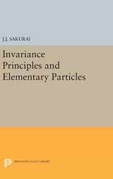9780691651347-0691651345-Invariance Principles and Elementary Particles (Princeton Legacy Library, 2228)