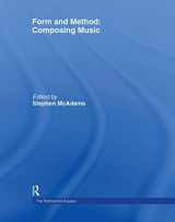 9789057551369-9057551365-Form and Method: Composing Music: The Rothschild Essays (Contemporary Music Studies)