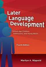 9781416410133-1416410139-Later Language Development: School-age Children, Adolescents, and Young Adults