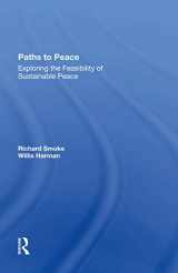 9780367282387-0367282380-Paths To Peace: Exploring The Feasibility Of Sustainable Peace