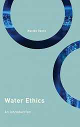 9781786609502-1786609509-Water Ethics: An Introduction (Philosophy, Technology and Society)