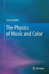 9781493902149-1493902148-The Physics of Music and Color