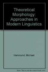 9780123220455-0123220459-Theoretical Morphology: Approaches in Modern Linguistics