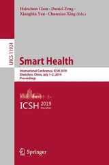 9783030344818-3030344819-Smart Health: International Conference, ICSH 2019, Shenzhen, China, July 1–2, 2019, Proceedings (Information Systems and Applications, incl. Internet/Web, and HCI)