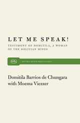 9780853454854-085345485X-Let Me Speak! Testimony of Domitila, a Woman of the Bolivian Mines