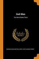 9780341988113-0341988111-God-Man: The Word Made Flesh