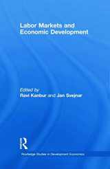 9780415777414-0415777410-Labor Markets and Economic Development (Routledge Studies in Development Economics)