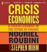 9780142427712-0142427713-Crisis Economics: A Crash Course in the Future of Finance