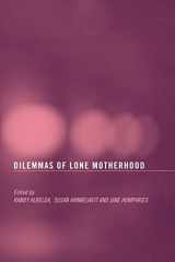 9780415360180-0415360188-The Dilemmas of Lone Motherhood