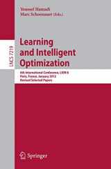 9783642344121-3642344127-Learning and Intelligent Optimization: 6th International Conference, LION 6, Paris, France, January 16-20, 2012, Revised Selected Papers (Theoretical Computer Science and General Issues)