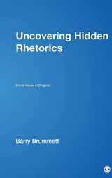 9781412956918-1412956919-Uncovering Hidden Rhetorics: Social Issues in Disguise