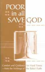 9781888547139-1888547138-Poor in all Save God (Comfort and Guidance for Hard Times)