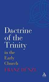 9780567031921-0567031926-A Brief History of the Doctrine of the Trinity in the Early Church