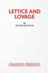 9780573018237-0573018235-Lettice and Lovage - A Comedy