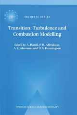 9780792359890-0792359895-Transition, Turbulence and Combustion Modelling (ERCOFTAC SERIES Volume 6) (ERCOFTAC Series, 6)