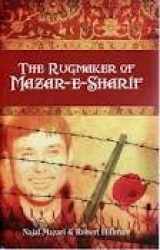 9781921088551-1921088559-The Rugmaker of Mazar-e-Sharif