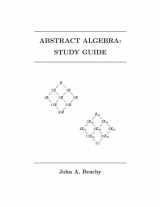 9781493574117-1493574116-Abstract Algebra: Study Guide