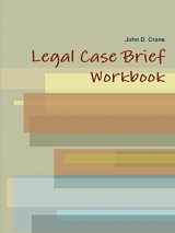 9780982571200-0982571208-Legal Case Brief Workbook