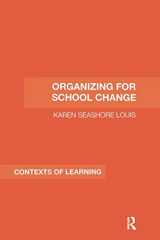 9781138994669-1138994669-Organizing for School Change (Contexts of Learning)
