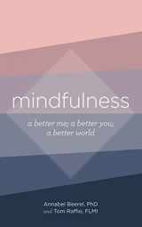 9780692056677-069205667X-Mindfulness: A Better Me; Better You; Better World