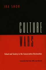 9780226753607-0226753603-Culture Wars: School and Society in the Conservative Restoration