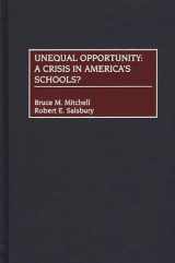 9780897897204-089789720X-Unequal Opportunity: A Crisis in America's Schools?
