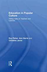 9780415332415-0415332419-Education in Popular Culture: Telling Tales on Teachers and Learners