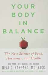 9781538747421-1538747421-Your Body in Balance: The New Science of Food, Hormones, and Health