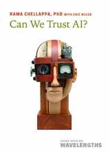 9781421445304-1421445301-Can We Trust AI? (Johns Hopkins Wavelengths)