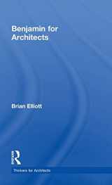 9780415558143-041555814X-Benjamin for Architects (Thinkers for Architects)