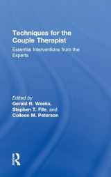 9781138814608-1138814601-Techniques for the Couple Therapist: Essential Interventions from the Experts