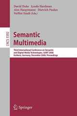 9783540922346-3540922342-Semantic Multimedia: Third International Conference on Semantic and Digital Media Technologies, SAMT 2008, Koblenz, Germany, December 3-5, 2008. Proceedings (Lecture Notes in Computer Science, 5392)