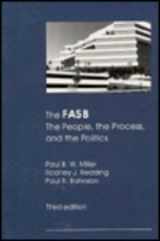 9780256082760-0256082766-The Fasb: The People, the Process, and the Politics