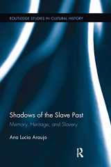 9781138200722-1138200727-Shadows of the Slave Past (Routledge Studies in Cultural History)