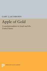 9780691086224-0691086222-Apple of Gold: Constitutionalism in Israel and the United States