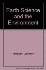 9780495114017-0495114014-Earth Science and the Environment