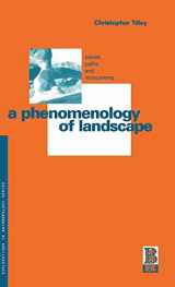 9780854969197-0854969195-A Phenomenology of Landscape: Places, Paths and Monuments (Explorations in Anthropology)