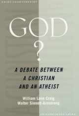 9780195166002-0195166000-God?: A Debate between a Christian and an Atheist (Point/Counterpoint)